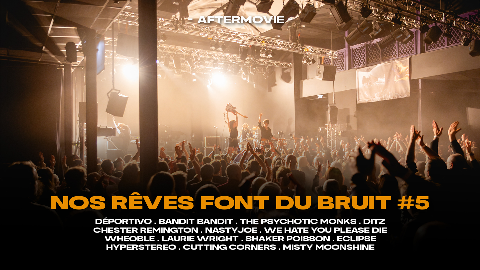 Nos Rêves font du Bruit 5